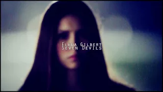 ✔ Elena Gilbert | Seven Devils