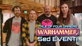 5ed WARHAMMER FANTASY EVENT - Tale of Four Gamers Return!