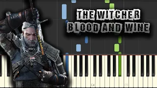 The Witcher 3 - Blood and Wine - [Piano Tutorial] (Synthesia) (Download MIDI + PDF Scores)