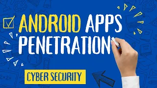 Android Application Penetration Testing - Mobile Apps Pentesting - Cyber Security in Hindi