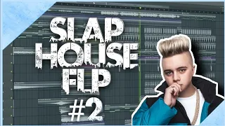 Slap House FLP #2 (+ Samples & Presets)