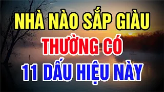 Nhà nào SẮP GIÀU thường có 11 DẤU HIỆU này | Triết Lý Cuộc Sống