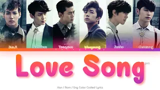 2PM (투피엠) Love Song Color Coded Lyrics (Han/Rom/Eng)