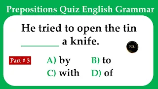 Prepositions Quiz Part 3 | English Grammar | Can you score 15 / 15 | No.1 Quality English