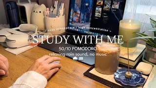 2-HR STUDY WITH ME 🌧️📖 relaxing rain sound, no music [pomodoro 50/10] timer + alarm, real time