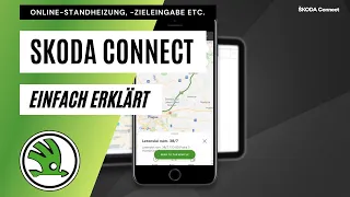 ŠKODA Connect Funktionen einfach erklärt