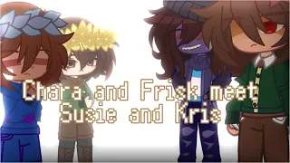 Chara and Frisk meet Susie and Kris|| Deltarune & Undertale