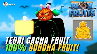 TEORI GACHA FRUIT 100% DAPET BUDDHA! Blox Fruits Indonesia