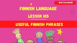 Useful finnish phrases| Finnish language lesson for beginners |Finnish language| 2023 |Finnish