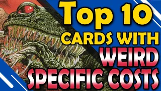Top 10 Cards with Weird Specific Costs in MTG