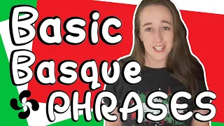 Top Beginner Phrases in BASQUE