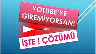 Youtube açılmıyor (kesin çözüm) youtube not working