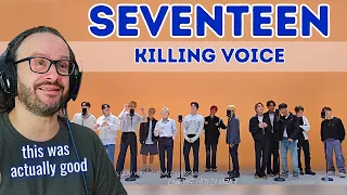 SEVENTEEN 세븐틴 - Killing Voice 킬링보이스를 - reaction