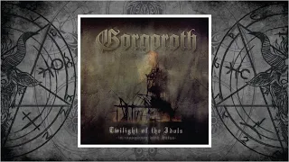 Gorgoroth (Norway) - Twilight of the Idols - In Conspiracy with Satan - (2003)