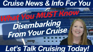 DISEMBARKATION - WHAT TO KNOW FOR YOUR CRUISE | Luggage Tags, Meeting Location, Self-Assist, Porters