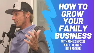 How to run a Family Business with Mike Simpson