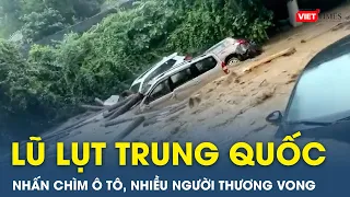 Lũ lụt cuồn cuộn, nhấn chìm ô tô, khiến nhiều người thương vong ở Trung Quốc | VietTimes