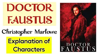 Doctor Faustus by Christopher Marlowe | Doctor Faustus | Characters | English Literature