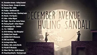December Avenue - Huling Sandali | Orange & Lemons - Heaven Knows | OPM New Songs | Top Trends 2024