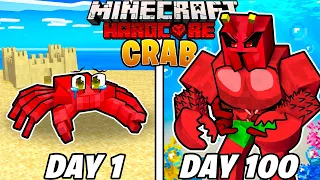 I Survived 100 Days as a CRAB in HARDCORE Minecraft!