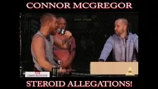 Conor McGregor RAGES over STEROID Allegations! (Kenny Powers)