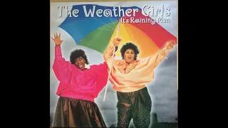 The Weather Girls - It's Raining Men