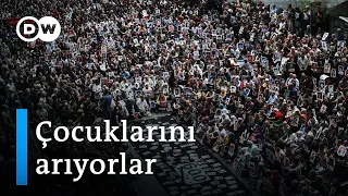 Cumartesi anneleri: 25 yıldır çocuklarını arıyorlar - DW Türkçe