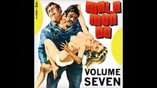 Various – Malamondo Vol. 7 – Mala Mon Do, Blow Your Mind : 50’s 60’s Garage Spooky Rock & Roll Songs