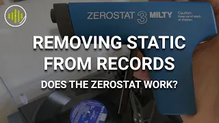 Removing Vinyl Record Static with the Milty Zerostat 3