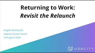 Career Webinar: Return to Work, Revisit the Relaunch Webinar