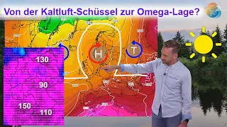 Hitze-Peak, Kaltluftschüssel & Omega? Aktuelle Sonnen-, Gewitter- & Wettervorhersage 26.-30. Juni.