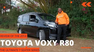 THE ULTIMATE 7 SEATER SERIES: THE 2014 TOYOTA VOXY R80#carnversations#noah#voxy