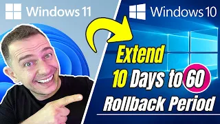How to Extend 10 Days Period to go back to Windows 10 from 11