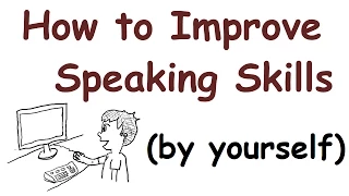چگونه مهارت های مکالمه انگلیسی خود را (به تنهایی) بهبود بخشید