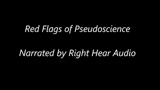 The Red Flags of Pseudoscience Everyone Should Know | Audio | Psychology | Consumer Awareness