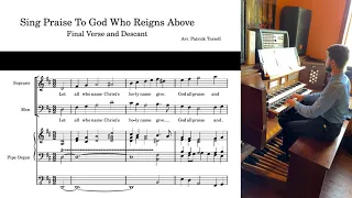 Sing Praise to God Who Reigns Above - Final Verse Reharmonization and Descant (MIT FREUDEN ZART)