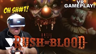 F#%K THESE CLOWNS!! [UNTIL DAWN: RUSH OF BLOOD] [PSVR]