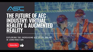 The increasing use of virtual reality and augmented reality in construction | AEC Industry