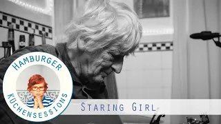 Staring Girl "Endhaltestelle" live @ Hamburger Küchensessions