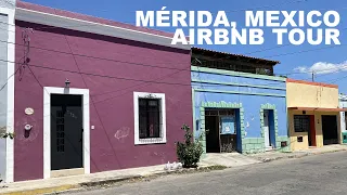 Mérida, Mexico Airbnb Tour | Studio Loft in Historic Center