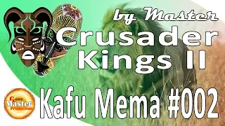 Crusader Kings II: Holy Fury | 3.3.2 | Kofu Mema | #2