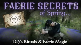 Preparing for Beltane 🌿 Faerie Magic 🧚🏻‍♂️ DIYs & Rituals ✨️ A WEEK in a Faeries life 🧸