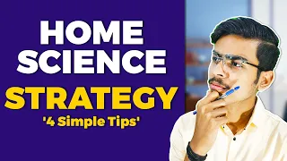 Home Science Strategy Class 12 Board Exams 2024