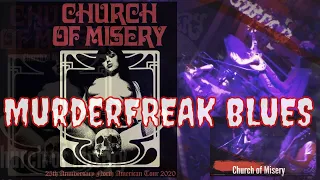 Church Of Misery - Murderfreak Blues (25th Anniversary Tour 2020 MultiCam Clip in SF CA)