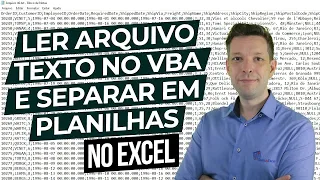 Ler arquivo txt VBA Excel e separar em planilhas