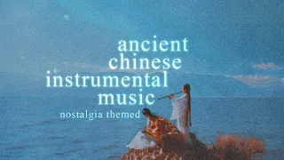 reminiscing your past life on a quiet evening ◈【oriental chinese playlist】