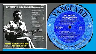 John Hammond - Mama Keep Your Big Mouth Shut 'Vinyl'