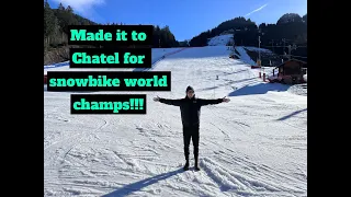 MADE IT TO CHATEL FOR THE SNOW BIKE WORLD CHAMPS!!!