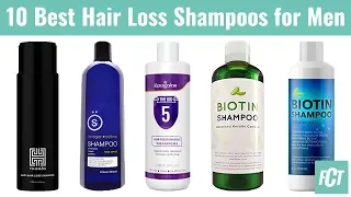 10 Best Hair Loss Shampoos for Men | Prevent Hair Loss, Regrow Hair to Fuller, Thicker and Shinier