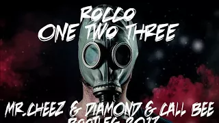 Rocco - One Two Three (Mr.Cheez & Diamond & Call Bee Bootleg 2017) FREE DOWNLOAD !!